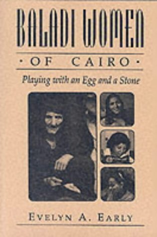 Stock image for Baladi Women of Cairo: Playing with an Egg and a Stone for sale by ThriftBooks-Dallas