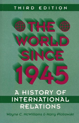 Imagen de archivo de The World Since 1945: A History of International Relations a la venta por Wonder Book