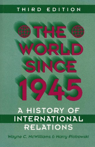 Stock image for The World Since 1945: A History of International Relations for sale by Wonder Book