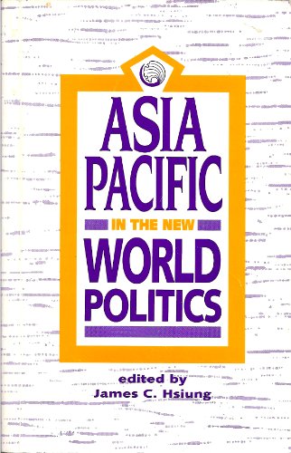 Stock image for Asia Pacific in the New World Politics for sale by Wonder Book