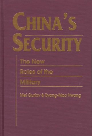 9781555874346: China's Security: The New Roles of the Military