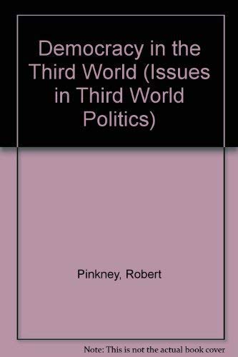 Stock image for Democracy in the Third World (Issues in Third World Politics) for sale by HPB-Ruby