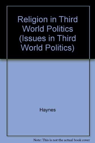 Beispielbild fr Religion in Third World Politics zum Verkauf von Better World Books