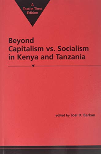 Imagen de archivo de Beyond Capitalism Vs. Socialism in Kenya and Tanzania a la venta por Wizard Books