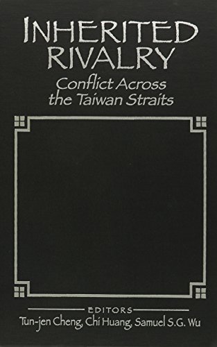 Inherited Rivalry: Conflict Across the Taiwan Straits