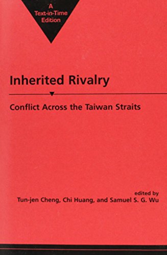 Imagen de archivo de Inherited Rivalry: Conflicts Across the Taiwan Strait a la venta por Riverby Books (DC Inventory)