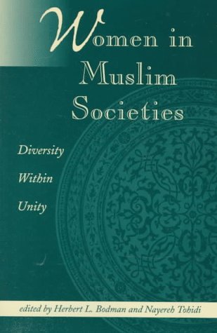 Stock image for Women in Muslim Societies: Diversity Within Unity for sale by Wonder Book