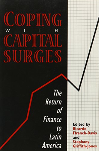 Imagen de archivo de Coping With Capital Surges: The Return of Finance to Latin America a la venta por Unique Books For You