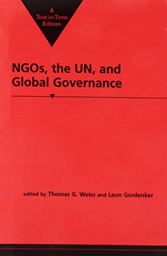 Beispielbild fr Ngos, the Un, and Global Governance (Emerging Global Issues) zum Verkauf von Wonder Book