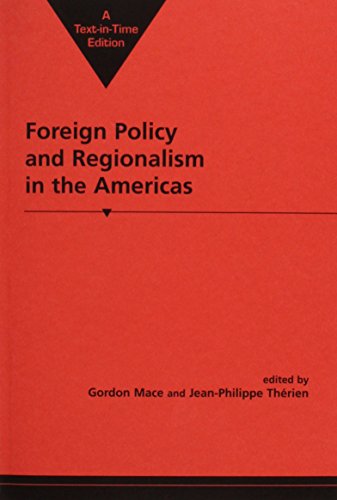 Imagen de archivo de Foreign Policy and Regionalism in the Americas a la venta por Better World Books