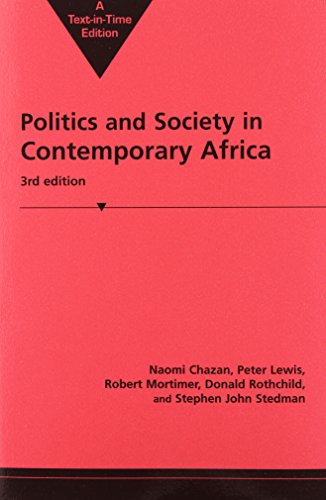 Politics and Society in Contemporary Africa (9781555876791) by Naomi Chazan; Peter Lewis; Robert Mortimer; Donald Rothchild; Stephen John Stedman