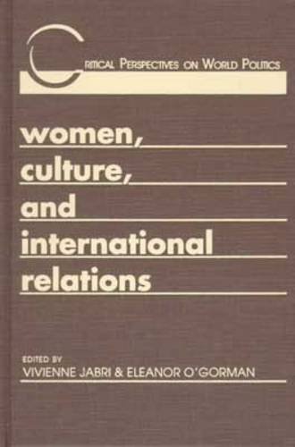 Imagen de archivo de Women, Culture, and International Relations (Critical Perspectives on World Politics) a la venta por Wonder Book