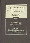 Beispielbild fr The State of the European Union: Vol. 4 Deepening and Widening (Volume 4) zum Verkauf von Anybook.com