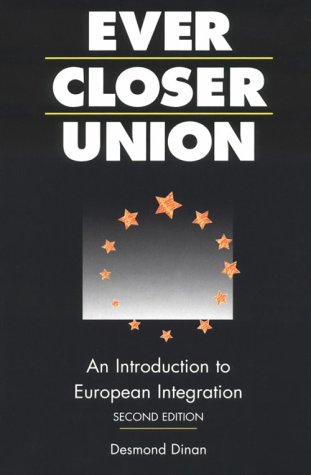 Imagen de archivo de Ever Closer Union: An Introduction to European Integration a la venta por Wonder Book