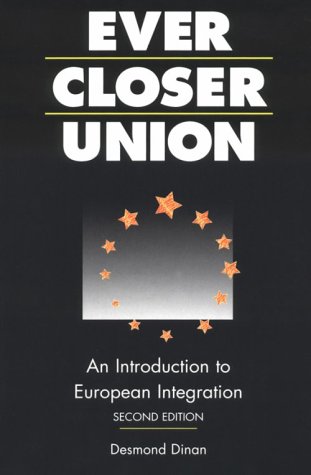 Stock image for Ever Closer Union: An Introduction to European Integration for sale by Wonder Book