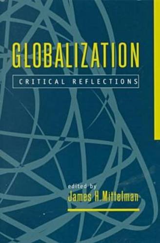 Stock image for Globalization : Critical Reflections for sale by Better World Books