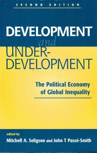 9781555877941: Development and Underdevelopment: The Political Economy of Global Inequality