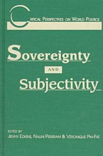 Imagen de archivo de Sovereignty and Subjectivity (Critical Perspectives on World Politics) a la venta por HPB-Ruby