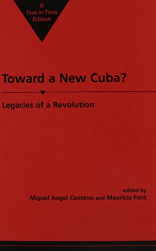 Beispielbild fr Toward a New Cuba?: Legacies of a Revolution zum Verkauf von The Maryland Book Bank