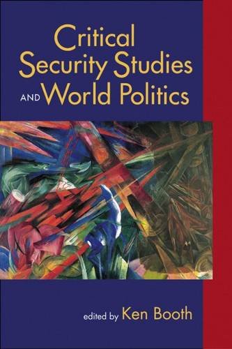 9781555878252: Critical Security Studies And World Politics
