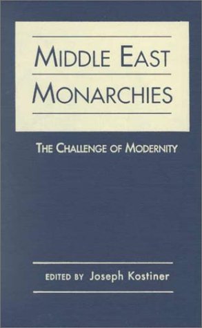 Beispielbild fr Middle East Monarchies : The Challenge of Modernity zum Verkauf von Better World Books: West