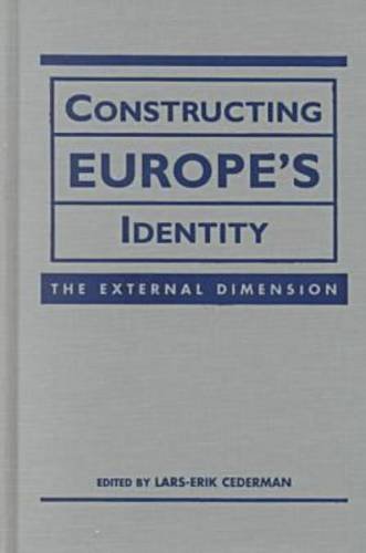Beispielbild fr Constructing Europe's Identity: The External Dimension zum Verkauf von Revaluation Books