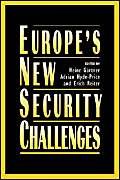 9781555879051: Europe's New Security Challenges