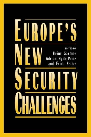 Beispielbild fr Europe's New Security Challenges zum Verkauf von PsychoBabel & Skoob Books