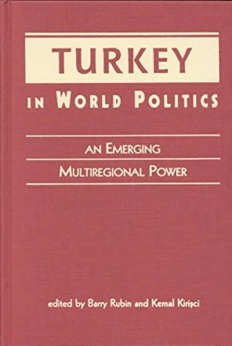 9781555879549: Turkey in World Politics: An Emerging Multiregional Power