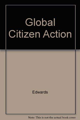 9781555879686: Global Citizen Action