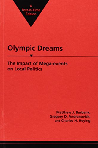 9781555879914: Olympic Dreams: The Impact of Mega-Events on Local Politics (Explorations in Public Policy)