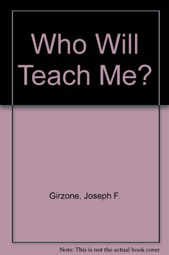 Beispielbild fr Who Will Teach Me?: A Handbook for Parents zum Verkauf von Wonder Book