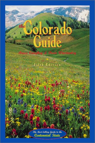 Stock image for The Colorado Guide for sale by Better World Books
