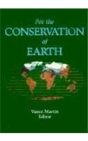 Stock image for For the Conservation of Earth for sale by Black and Read Books, Music & Games