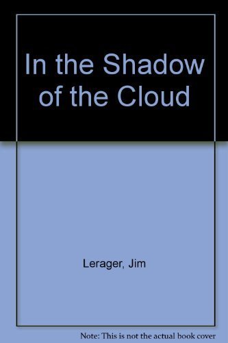 Beispielbild fr In the Shadow of the Cloud zum Verkauf von Anybook.com