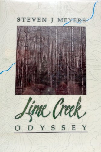 9781555910372: Lime Creek Odyssey