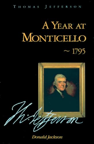 Stock image for A Year at Monticello -- 1795 for sale by Wonder Book