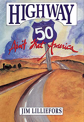 Beispielbild fr Highway 50: Ain't That America! zum Verkauf von WorldofBooks