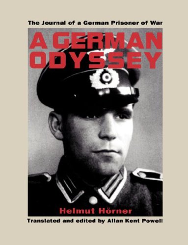 A German Odyssey: Journal of a German Prisoner of War.