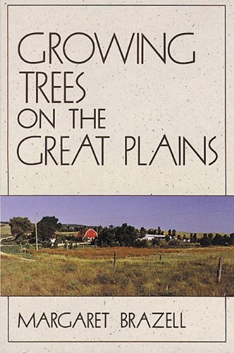 9781555910969: Growing Trees on the Great Plains