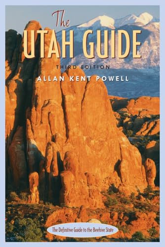 Beispielbild fr The Utah Guide, 3rd Ed. zum Verkauf von Wonder Book