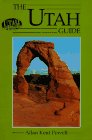 9781555911300: The Utah Guide (Fulcrum Travel Series)