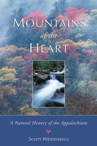 9781555911393: Mountains of the Heart: A Natural History of the Appalachians