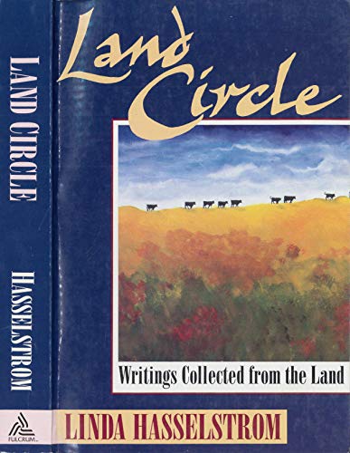 9781555911423: Land Circle: Writings Collected from the Land