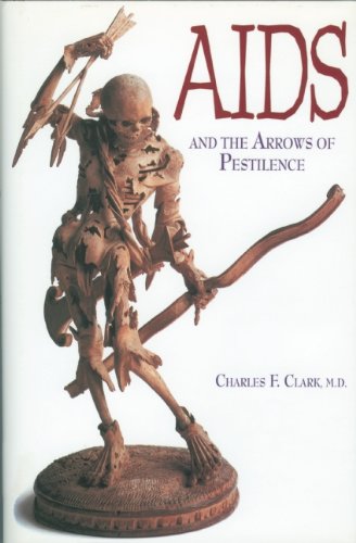 Stock image for AIDS and the Arrows of Pestilence for sale by HPB-Emerald