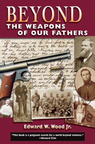 Stock image for Beyond the Weapons of Our Fathers for sale by Wonder Book