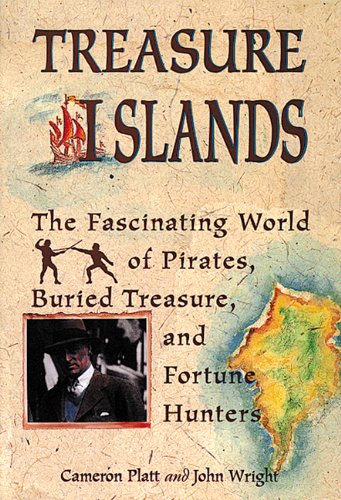 Beispielbild fr Treasure Islands: The Fascinating World of Pirates, Buried Treasure, and Fortune Hunters zum Verkauf von Wonder Book