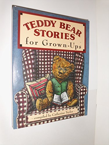 9781555911928: Teddy Bear Stories for Grown-Ups