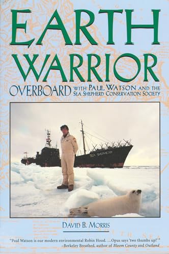 Beispielbild fr Earth Warrior: Overboard with Paul Watson and the Sea Shepherd Conservation Society zum Verkauf von Wonder Book