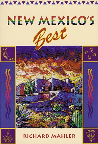 Beispielbild fr New Mexico's Best zum Verkauf von Better World Books: West